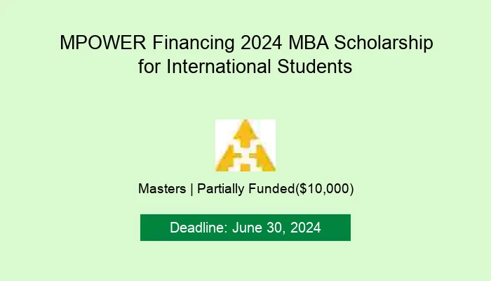 MPOWER Financing 2024 MBA Scholarship for International Students