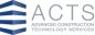 Advanced Construction Technology Services (ACTS)