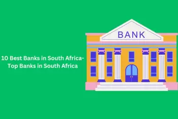 10 Best Banks in South Africa 2025 - Top Banks in South Africa