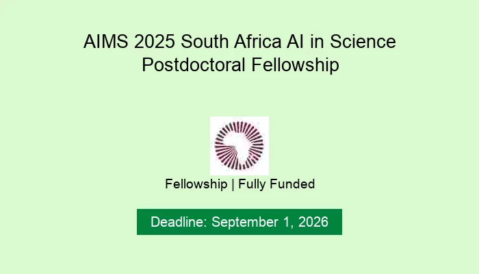 AIMS 2025 South Africa AI in Science Postdoctoral Fellowship