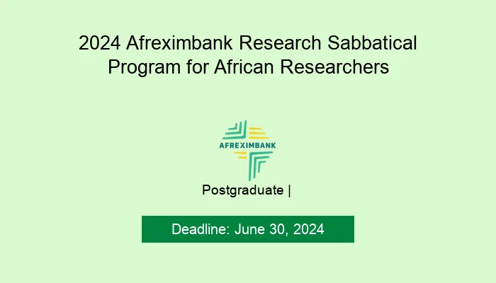 2024 Afreximbank Research Sabbatical Program for African Researchers