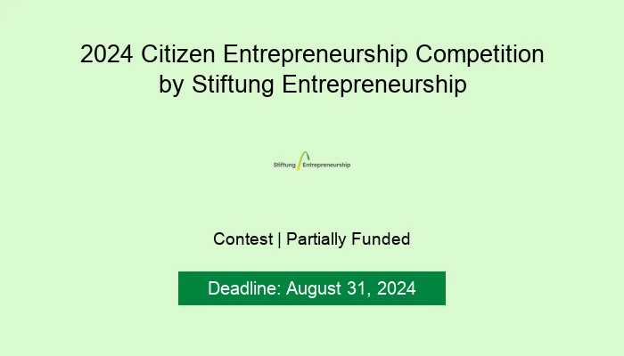 2024 Citizen Entrepreneurship Competition by Stiftung Entrepreneurship