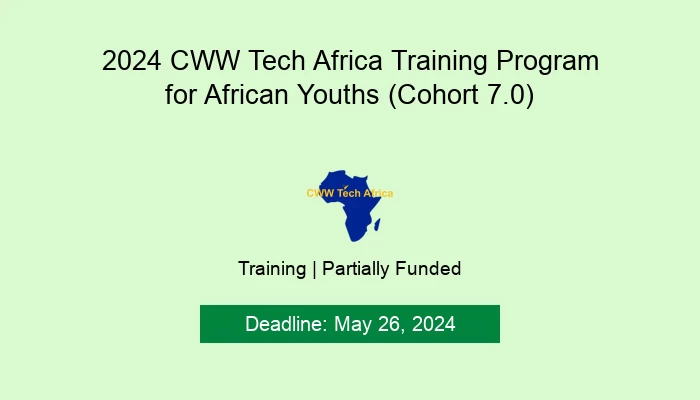 2024 CWW Tech Africa Training Program for African Youths (Cohort 7.0)