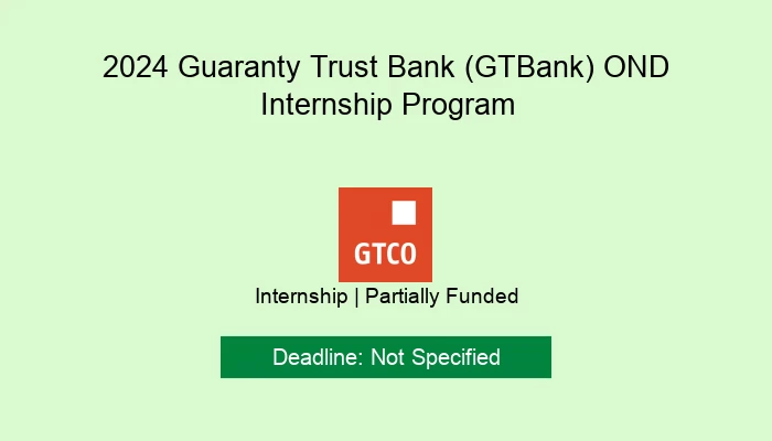 2024 Guaranty Trust Bank (GTBank) OND Internship Program