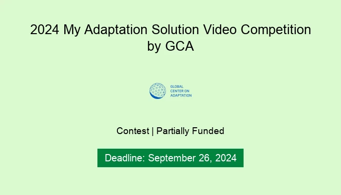 2024 My Adaptation Solution Video Competition by GCA