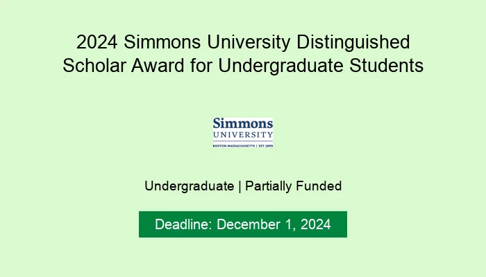 Call for Applications: Simmons University Distinguished Scholar Award 2024