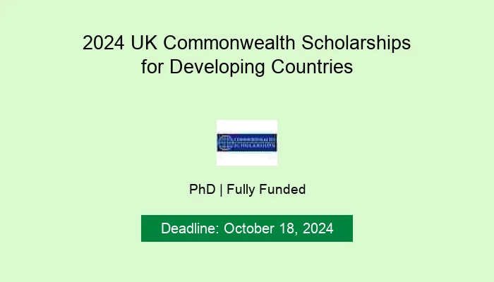 2024 UK Commonwealth Scholarships for Developing Countries