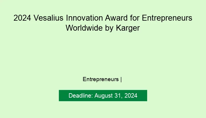 2024 Vesalius Innovation Award for Entrepreneurs Worldwide by Karger