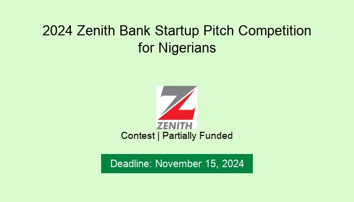 2024 Zenith Bank Startup Pitch Competition for Nigerians