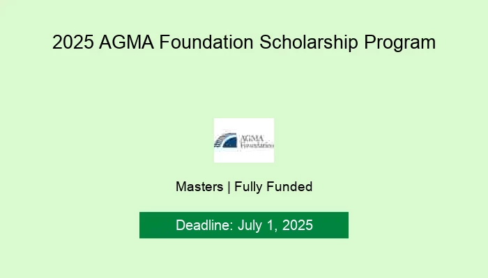 2025 AGMA Foundation Scholarship Program