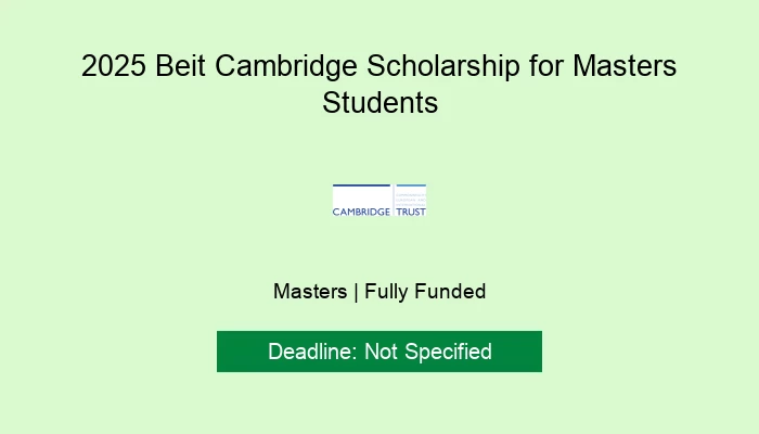 2025 Beit Cambridge Scholarship for Masters Students