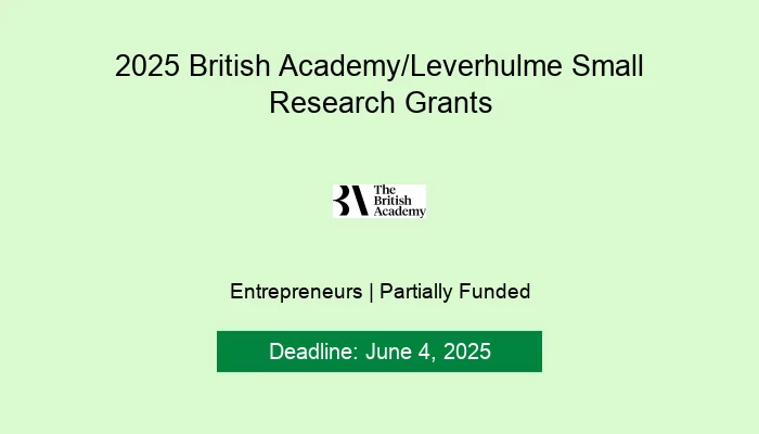 2025 British Academy/Leverhulme Small Research Grants