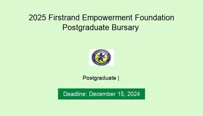 2025 Firstrand Empowerment Foundation Postgraduate Bursary
