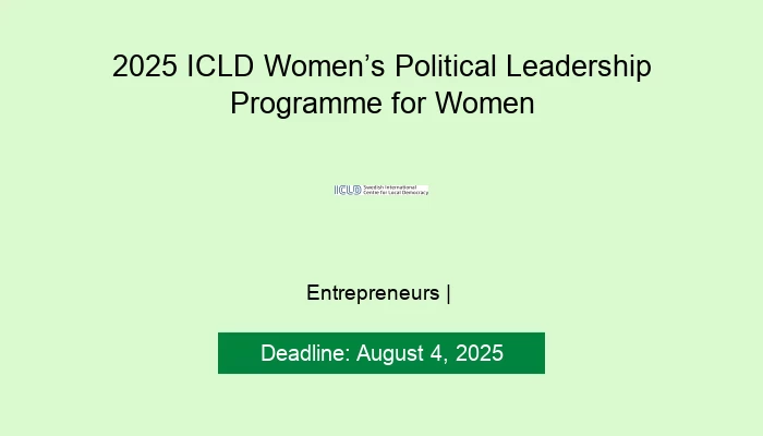 2025 ICLD Women’s Political Leadership Programme for Women