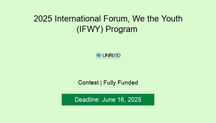 2025 International Forum, We the Youth (IFWY) Program