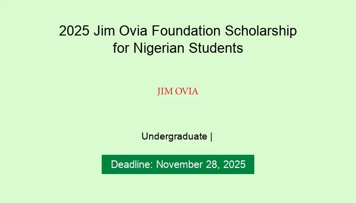2025 Jim Ovia Foundation Scholarship for Nigerian Students