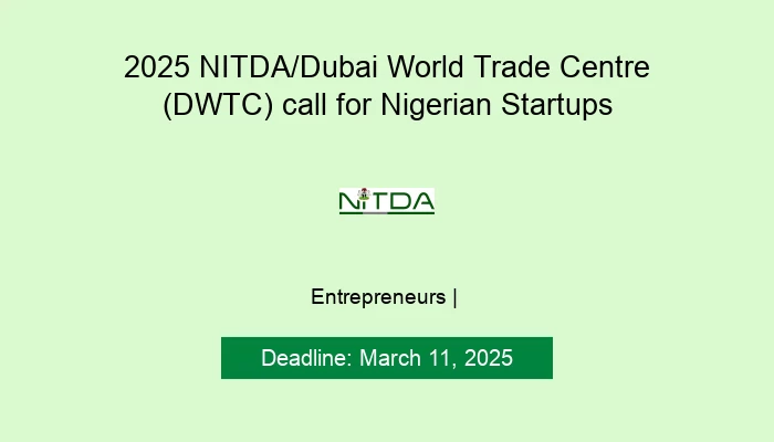 2025 NITDA/Dubai World Trade Centre (DWTC) call for Nigerian Startups