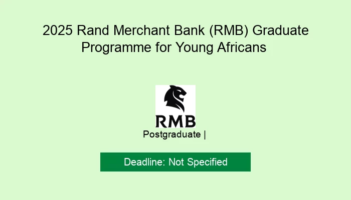 2025 Rand Merchant Bank (RMB) Graduate Programme for Young Africans