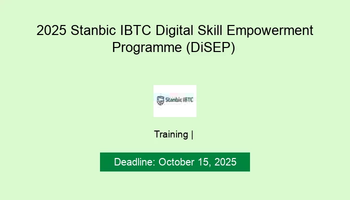 2025 Stanbic IBTC Digital Skill Empowerment Programme (DiSEP)