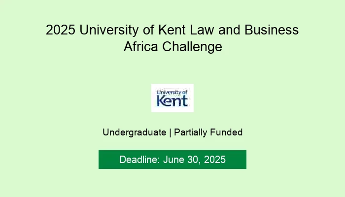 2025 University of Kent Law and Business Africa Challenge
