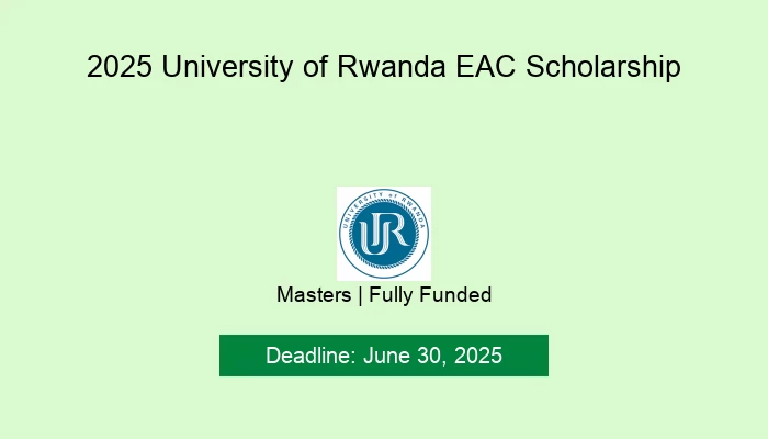 2025 University of Rwanda EAC Scholarship