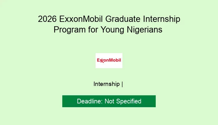 2026 ExxonMobil Graduate Internship Program for Young Nigerians