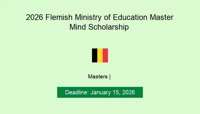 2026 Flemish Ministry of Education Master Mind Scholarship