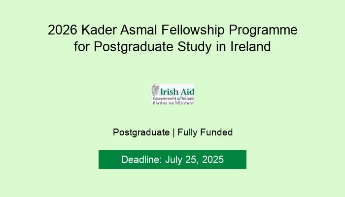 2026 Kader Asmal Fellowship Programme for Postgraduate Study in Ireland