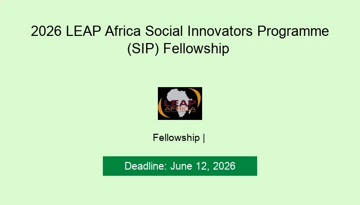 2026 LEAP Africa Social Innovators Programme (SIP) Fellowship