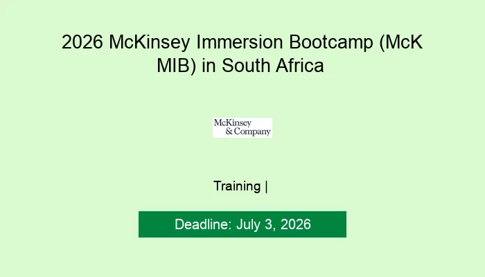 2026 McKinsey Immersion Bootcamp (McK MIB) in South Africa