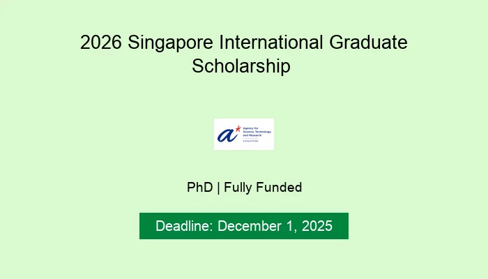2026 Singapore International Graduate Scholarship