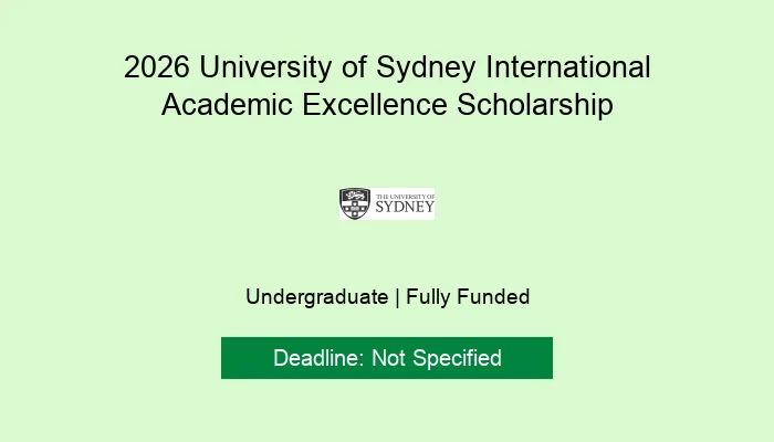 2026 University of Sydney International Academic Excellence Scholarship