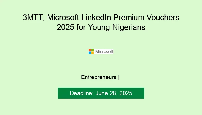 3MTT, Microsoft LinkedIn Premium Vouchers 2025 for Young Nigerians