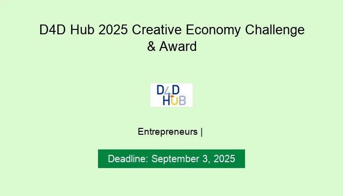 D4D Hub 2025 Creative Economy Challenge & Award