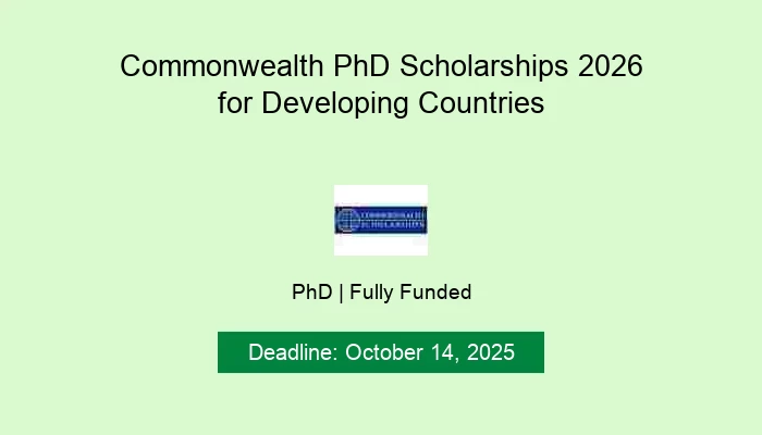 Commonwealth PhD Scholarships 2026 for Developing Countries