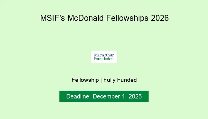 MSIF's McDonald Fellowships 2026
