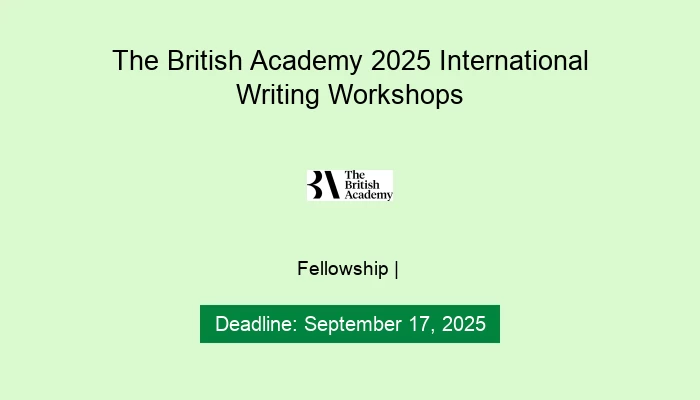 The British Academy 2025 International Writing Workshops