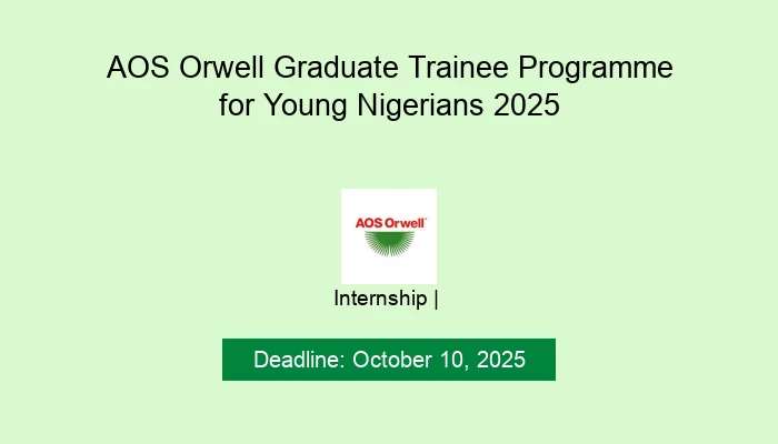 AOS Orwell Graduate Trainee Programme for Young Nigerians 2025