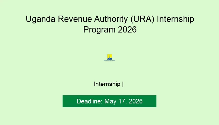 Uganda Revenue Authority (URA) Internship Program 2026