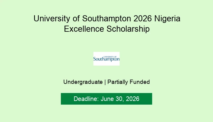 University of Southampton 2026 Nigeria Excellence Scholarship