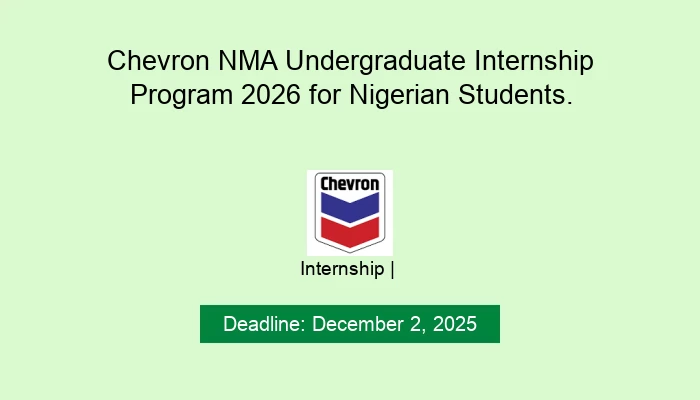Chevron NMA Undergraduate Internship Program 2026 for Nigerian Students.