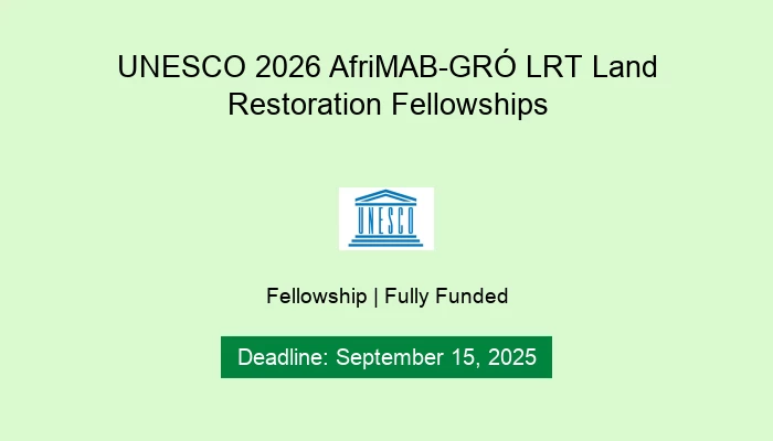 UNESCO 2026 AfriMAB-GRÓ LRT Land Restoration Fellowships