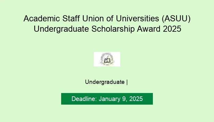 Academic Staff Union of Universities (ASUU) Undergraduate Scholarship Award 2025