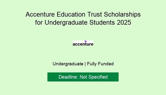 Accenture Education Trust Scholarships for Undergraduate Students 2025