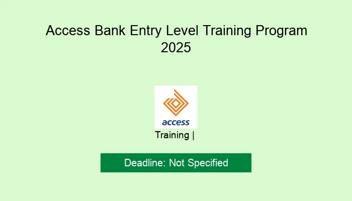 Access Bank Entry Level Training Program 2025