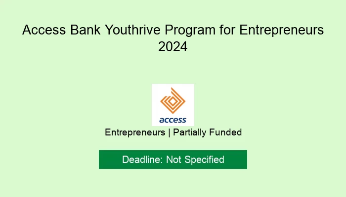 Access Bank Youthrive Program for Entrepreneurs 2024