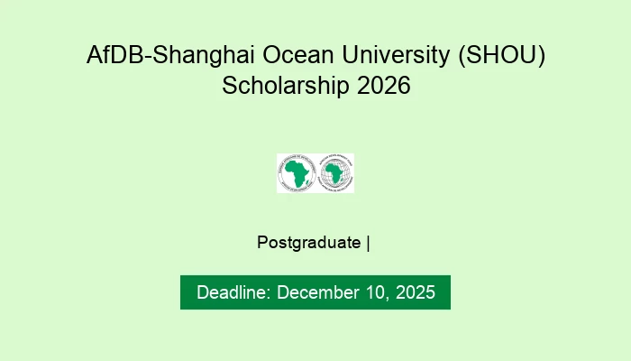 AfDB-Shanghai Ocean University (SHOU) Scholarship 2026