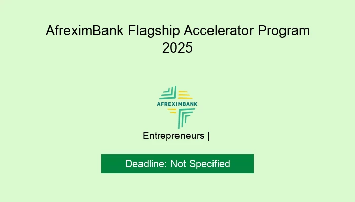 AfreximBank Flagship Accelerator Program 2025