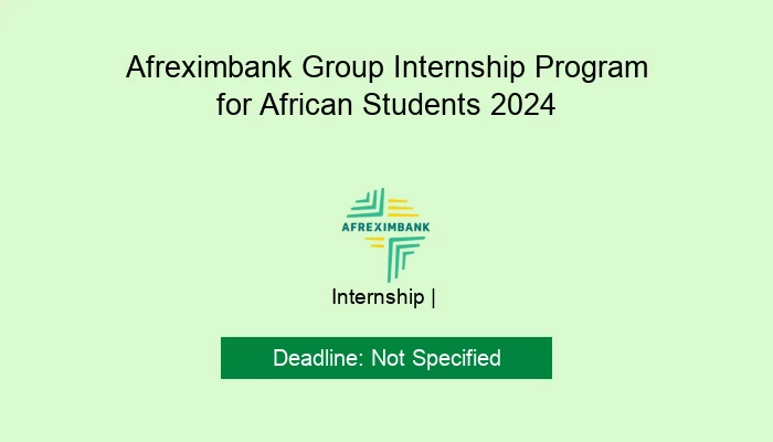 Afreximbank Group Internship Program for African Students 2024