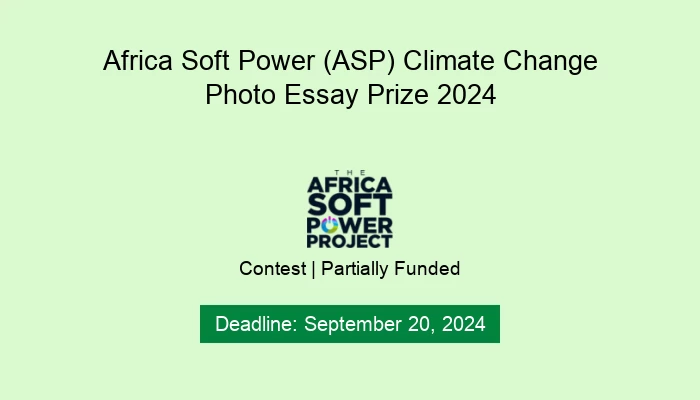 Africa Soft Power (ASP) Climate Change Photo Essay Prize 2024